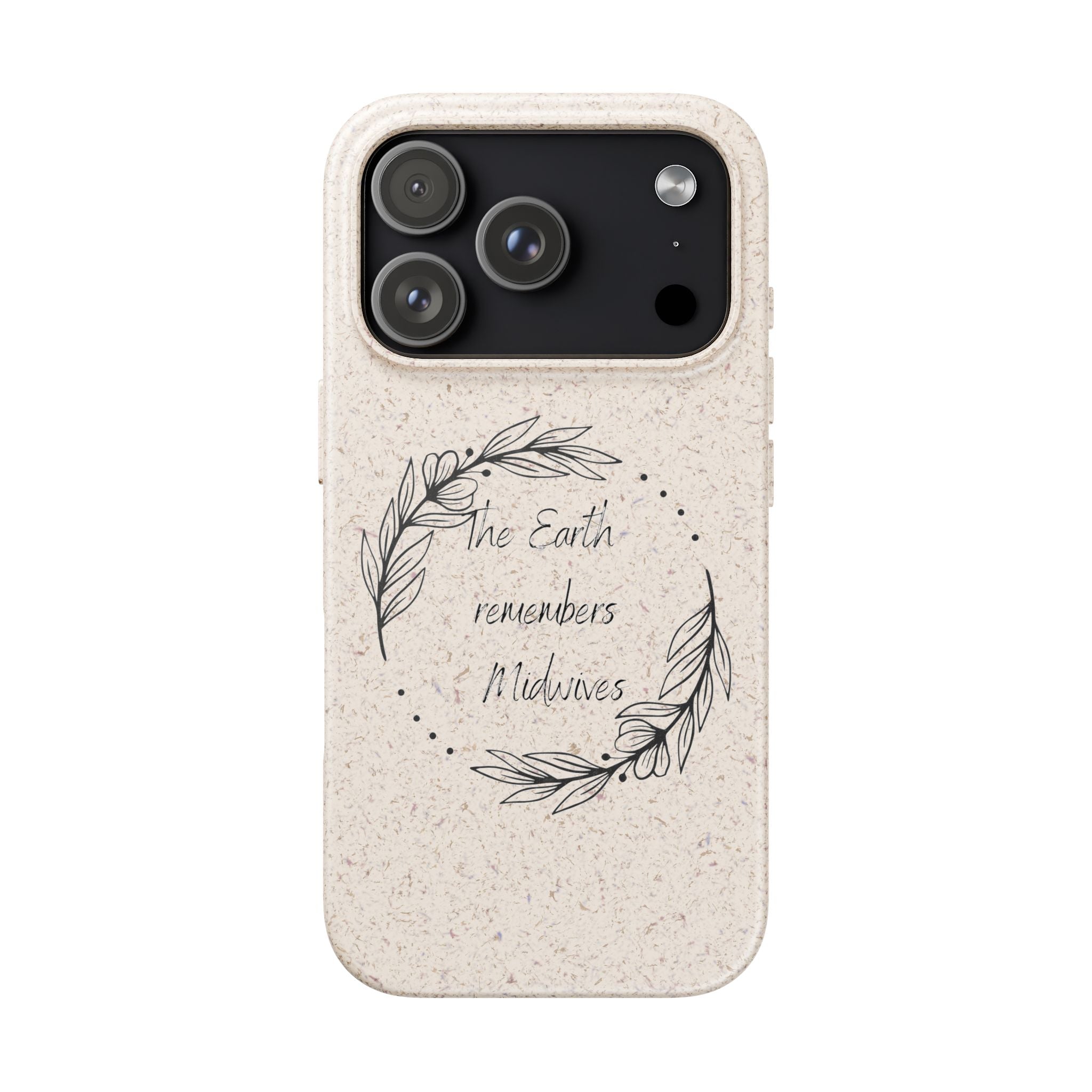 The Earth remembers midwives - Biodegradable Cases