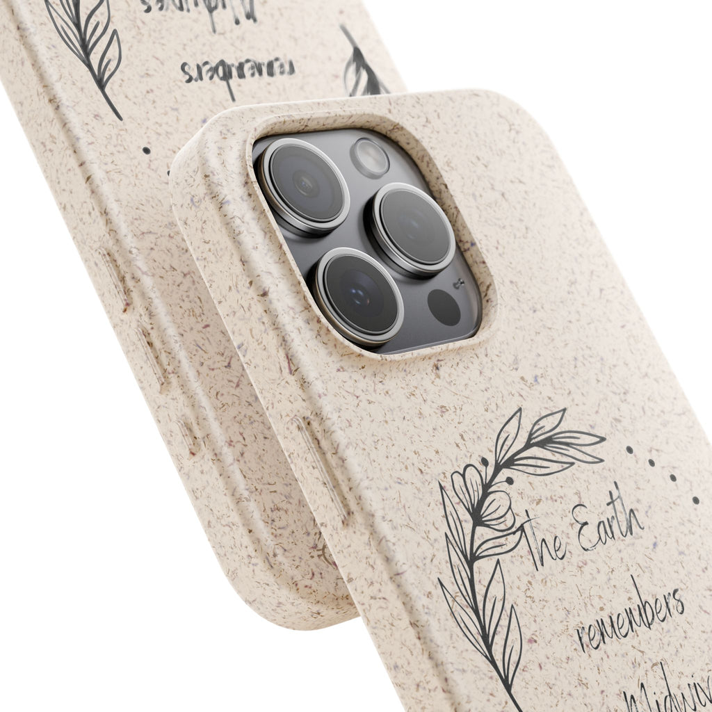 The Earth remembers midwives - Biodegradable Cases