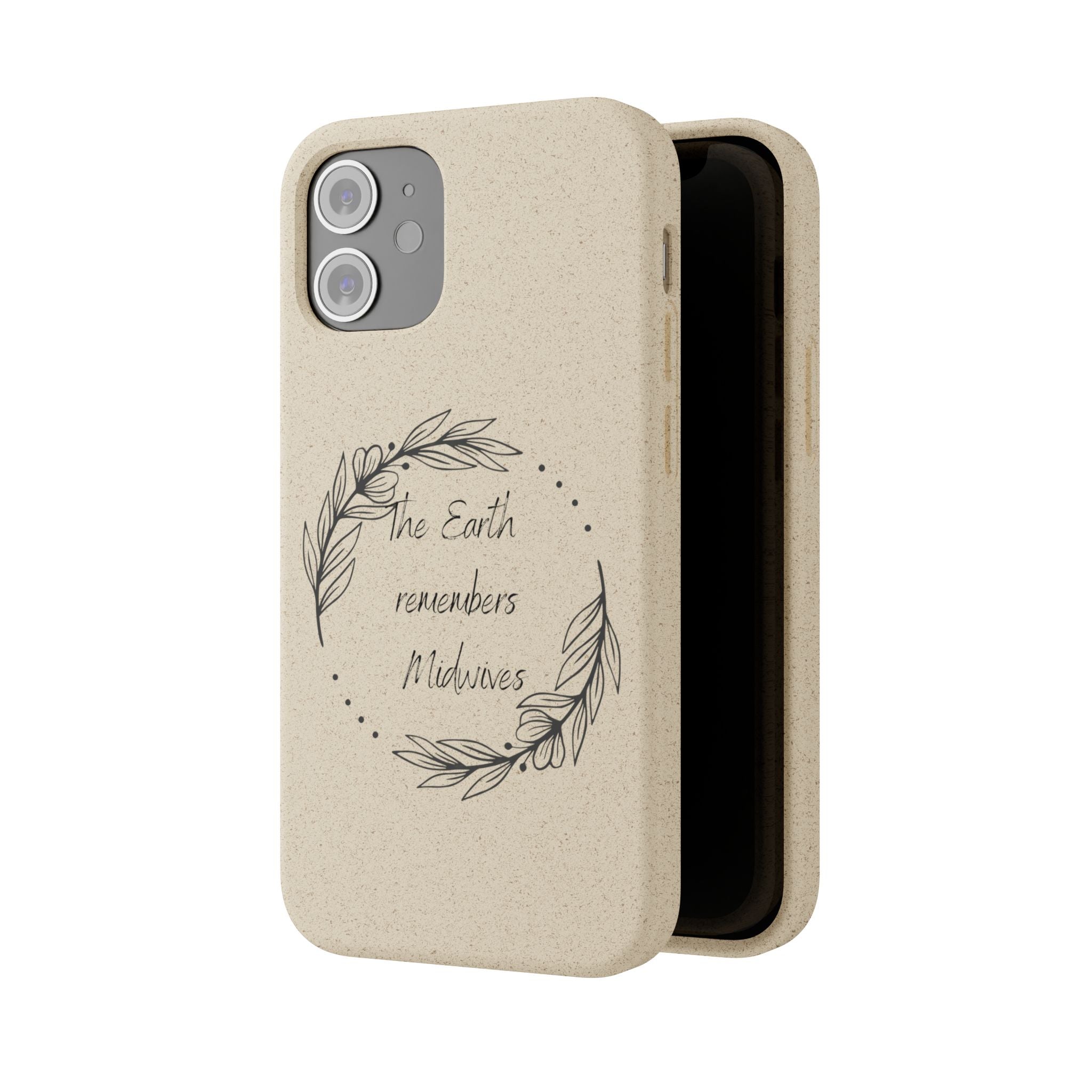 The Earth remembers midwives - Biodegradable Cases