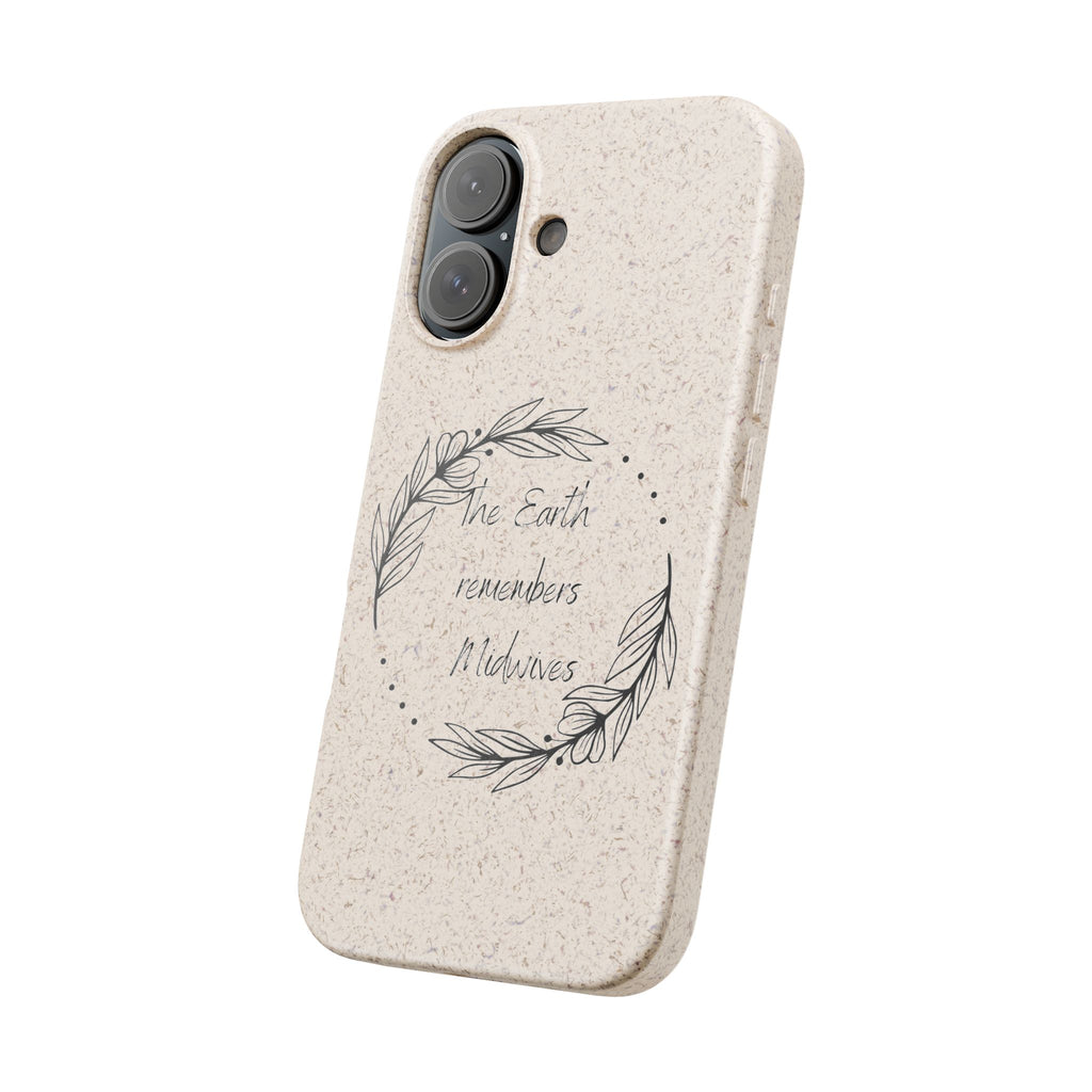 The Earth remembers midwives - Biodegradable Cases