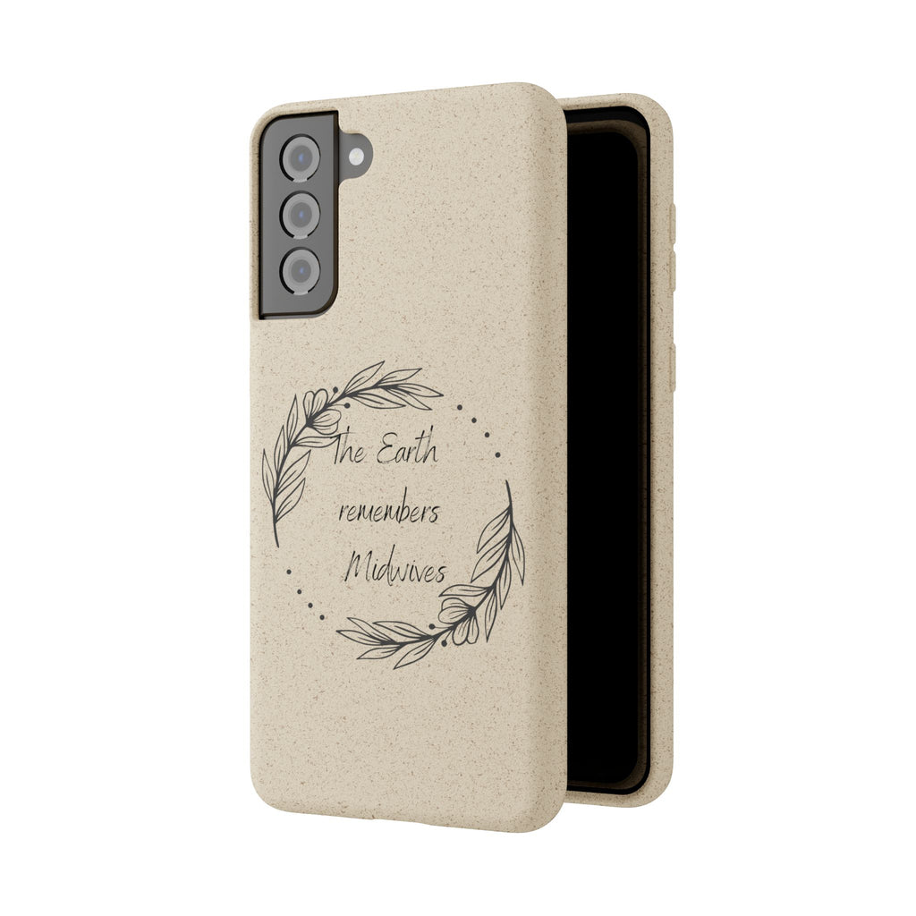 The Earth remembers midwives - Biodegradable Cases