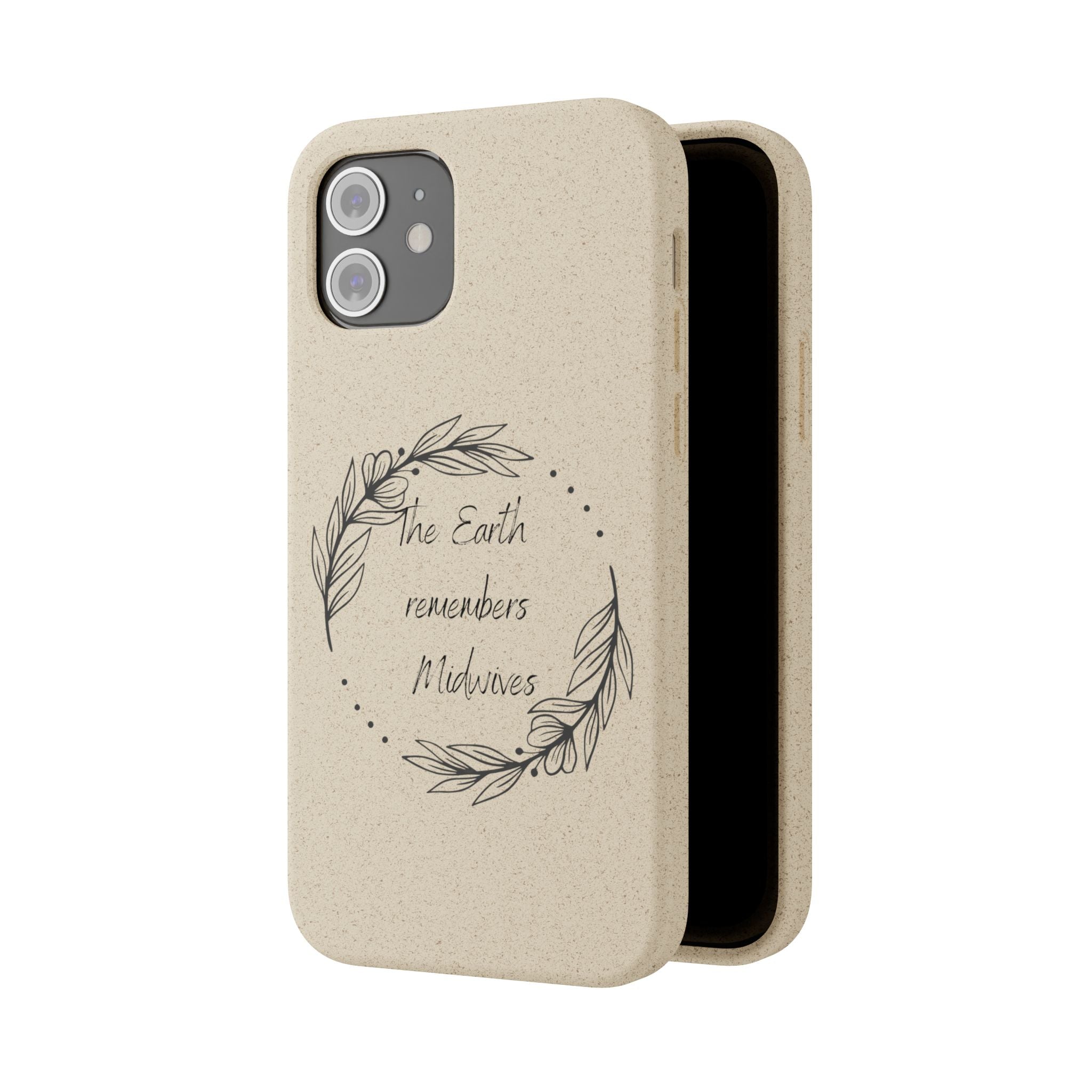 The Earth remembers midwives - Biodegradable Cases