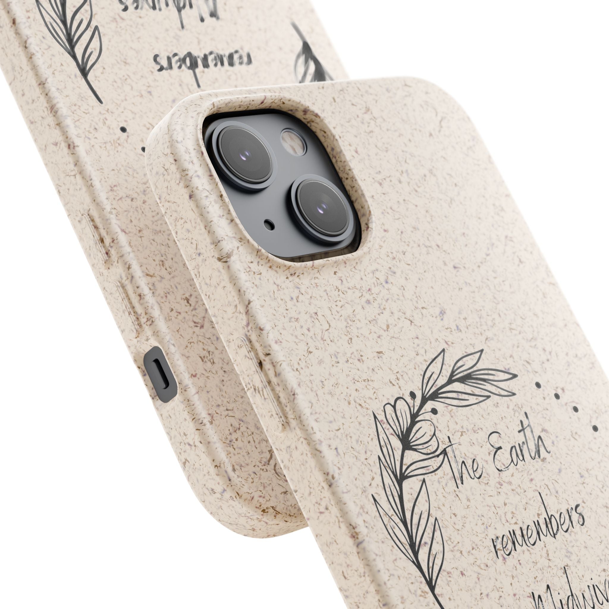 The Earth remembers midwives - Biodegradable Cases