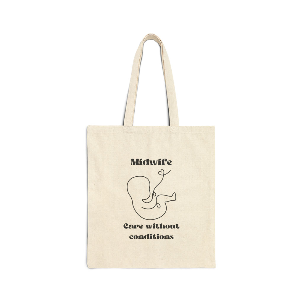 Midwife Care without conditions - Cotton Canvas Tote Bag