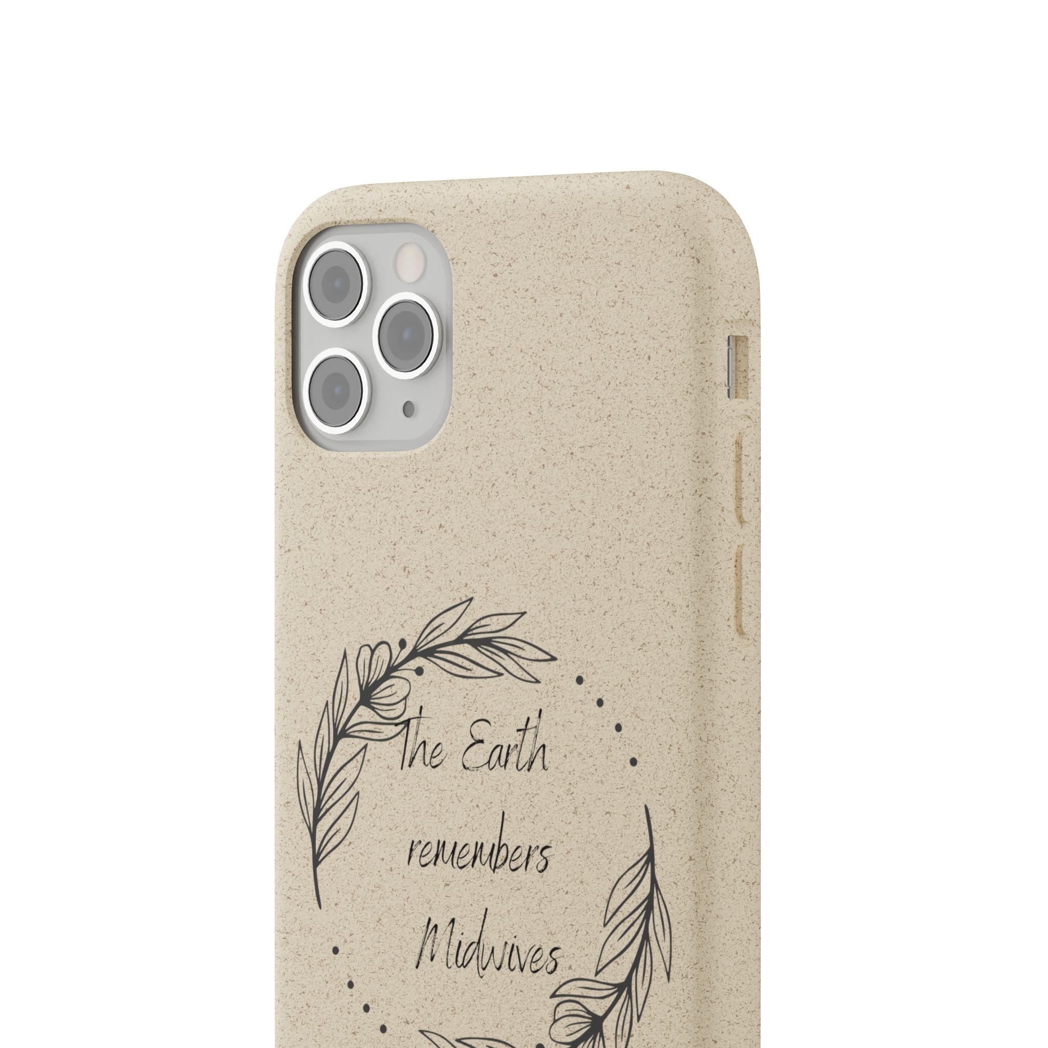 The Earth remembers midwives - Biodegradable Cases