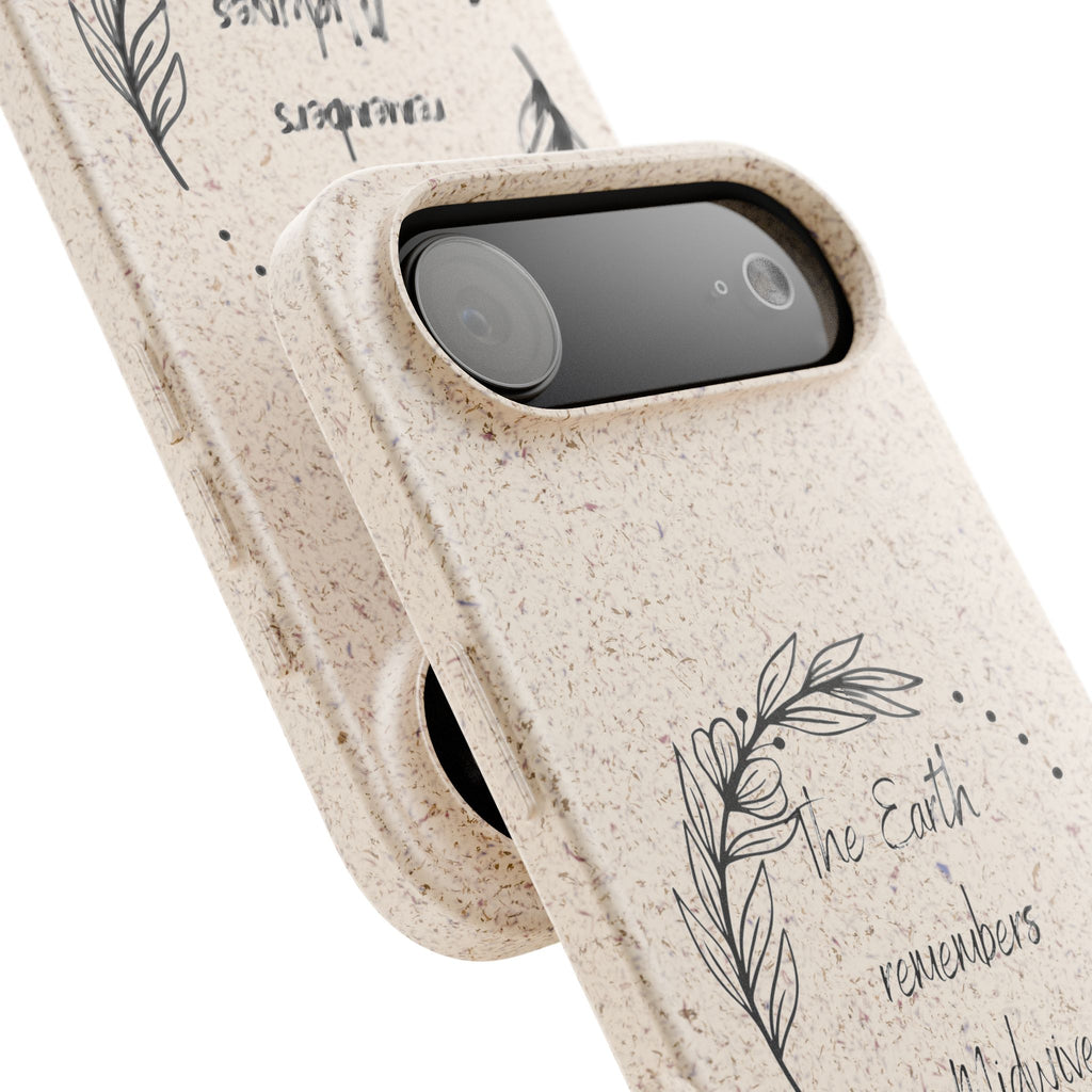 The Earth remembers midwives - Biodegradable Cases