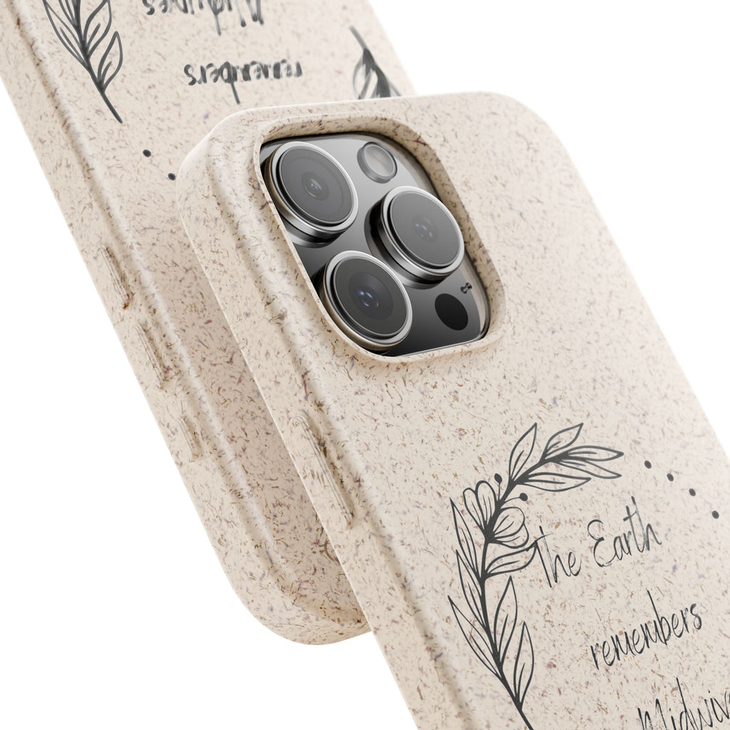 The Earth remembers midwives - Biodegradable Cases