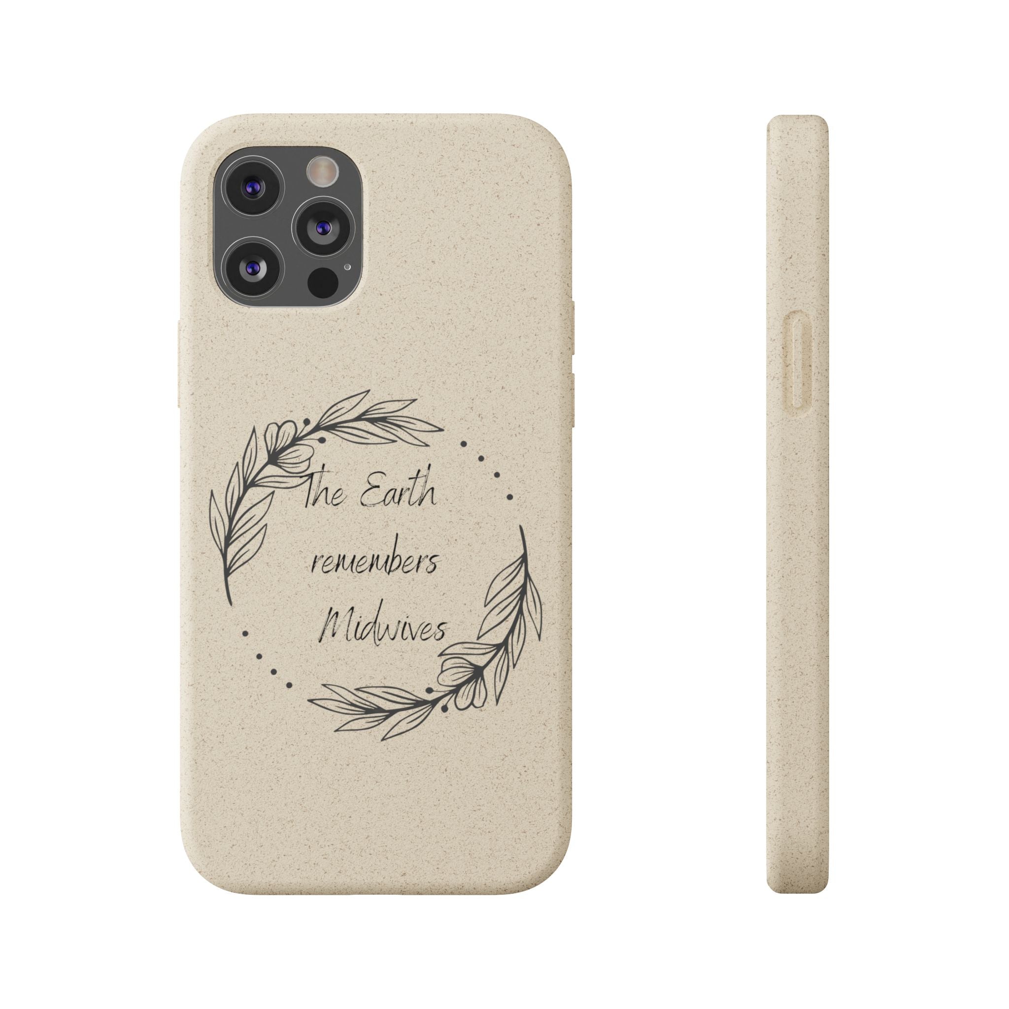The Earth remembers midwives - Biodegradable Cases