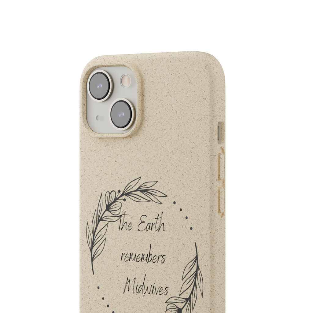 The Earth remembers midwives - Biodegradable Cases