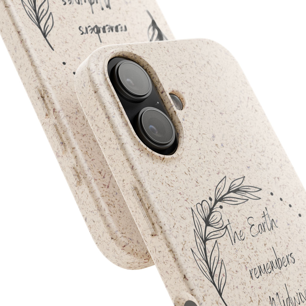The Earth remembers midwives - Biodegradable Cases