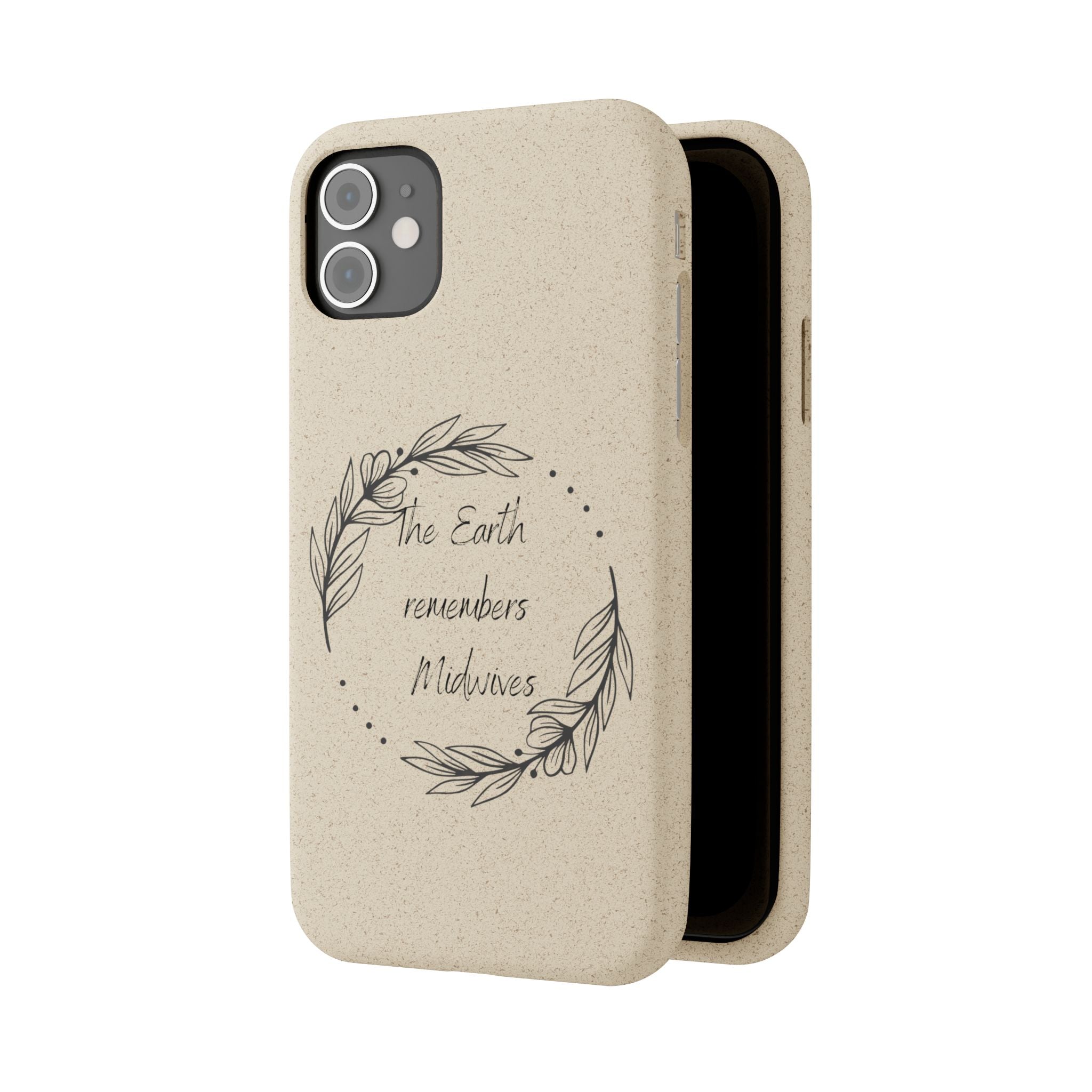 The Earth remembers midwives - Biodegradable Cases