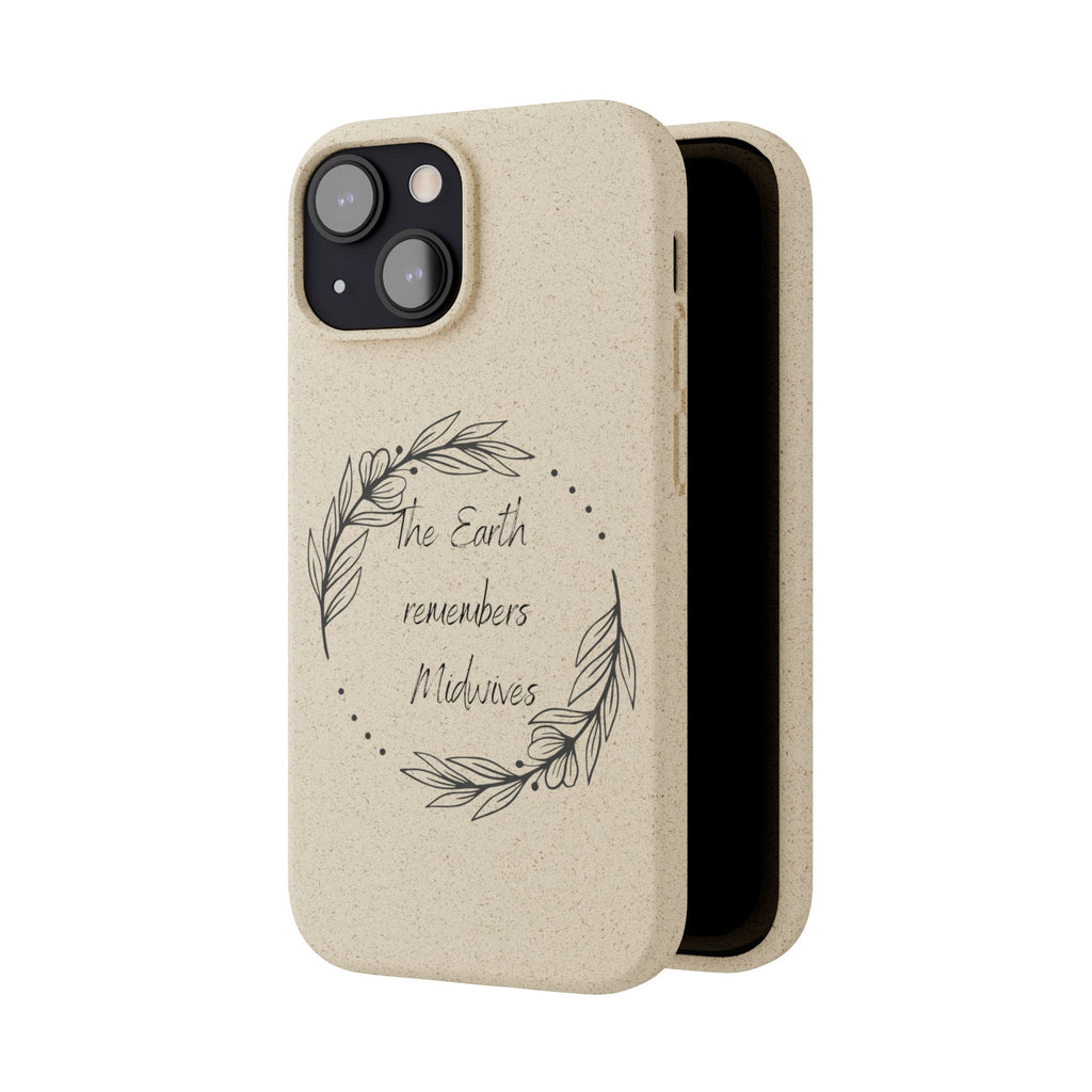 The Earth remembers midwives - Biodegradable Cases