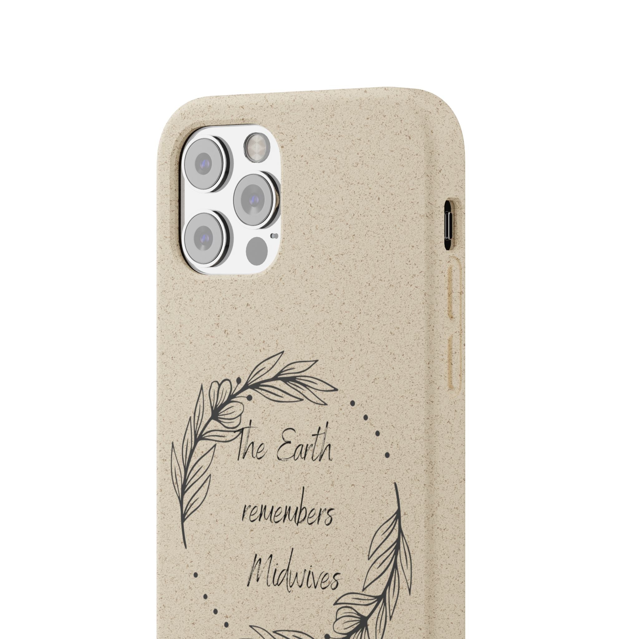 The Earth remembers midwives - Biodegradable Cases