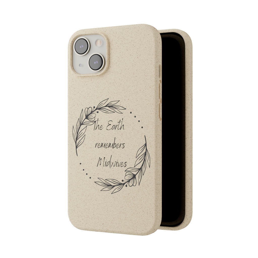 The Earth remembers midwives - Biodegradable Cases