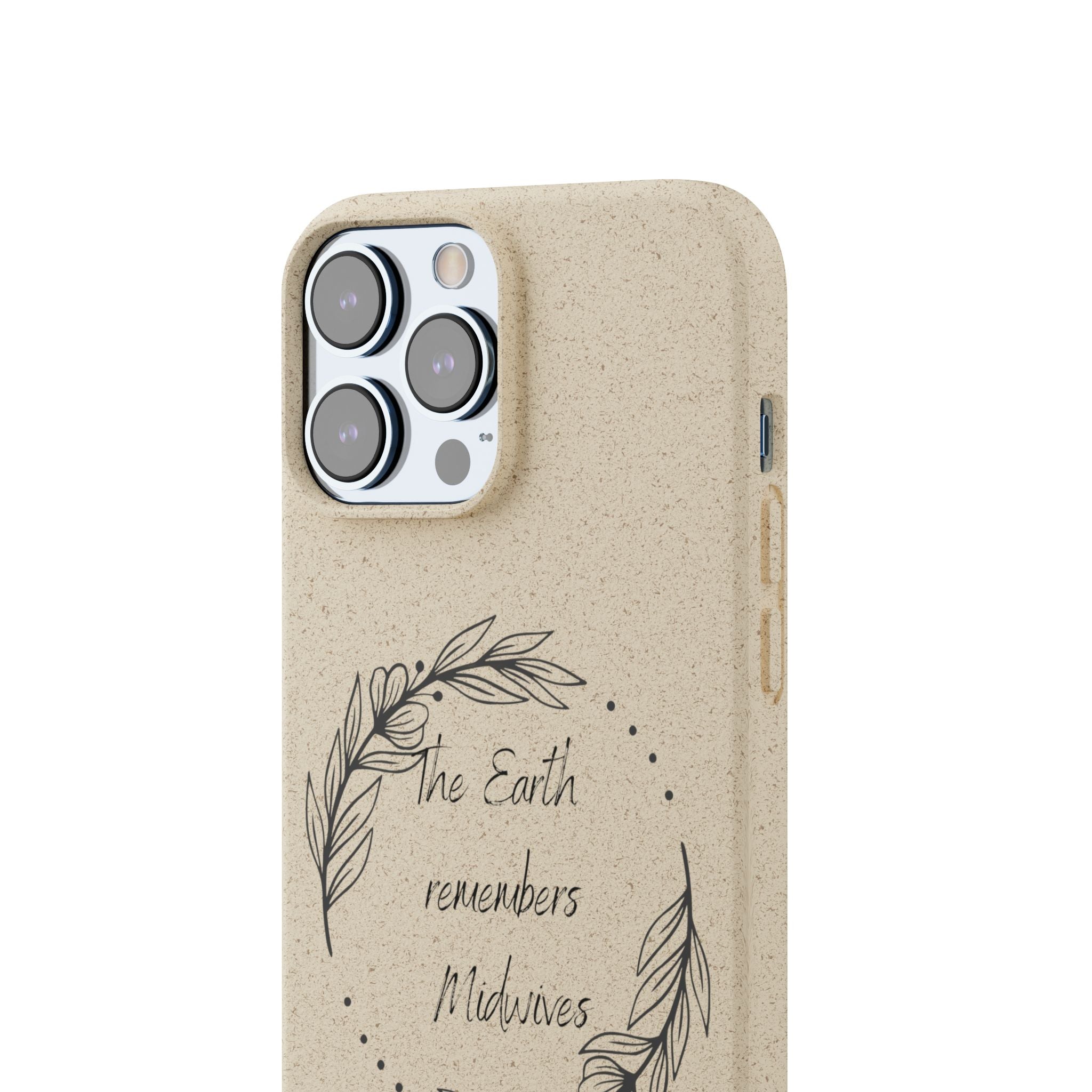 The Earth remembers midwives - Biodegradable Cases