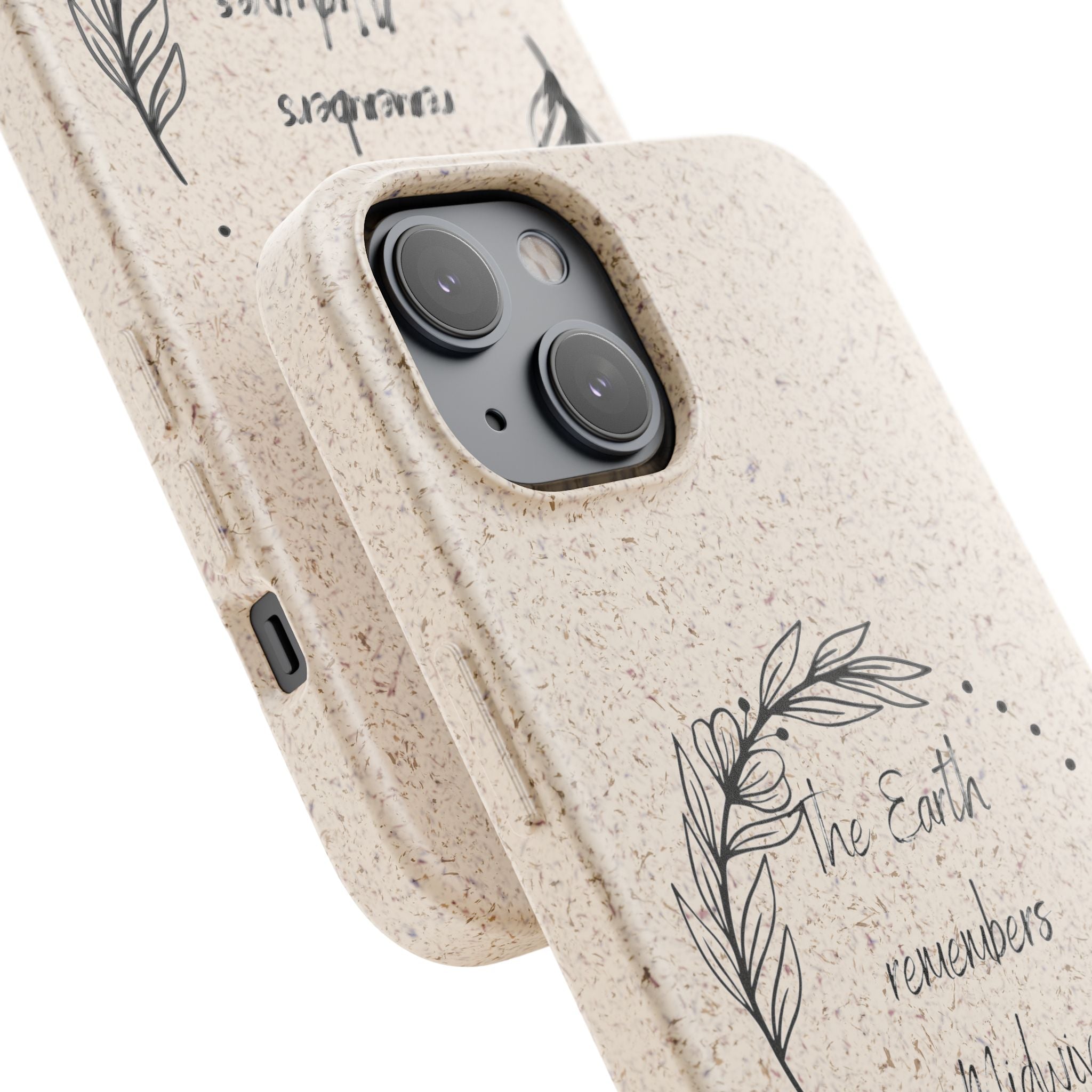 The Earth remembers midwives - Biodegradable Cases
